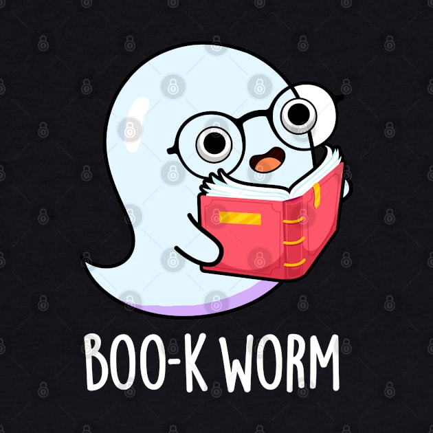 Boo-k Worm Cute Halloween Bookworm Ghost Pun by punnybone